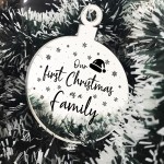 1st Christmas As A Family Engraved Tree Decoration Babys 1st Xma