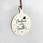 Personalised Christmas With The Any Surname Wood Tree Decoration