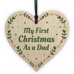 1st Christmas As A Dad Bauble Wooden Heart Tree Decoration
