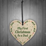 1st Christmas As A Dad Bauble Wooden Heart Tree Decoration