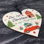 1st Christmas In Our First Home Hanging Wooden Heart Gift