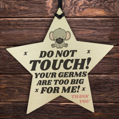 Please Don't Touch Your Germs Are Too Big For Me Heart Pram Tag 