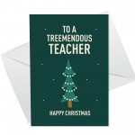 Funny Christmas Card For Teacher A6 Card Thank You Card