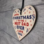 Christmas Gift For Dad Hanging Wood Heart Bauble Gift For Him 