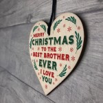 Christmas Gift For Brother Hanging Wood Heart Bauble