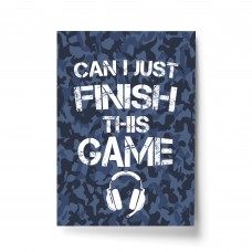 Funny Finish The Game Gaming Print Boys Bedroom Wall Art Gamer