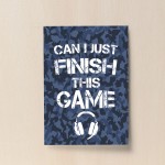 Funny Finish The Game Gaming Print Boys Bedroom Wall Art Gamer