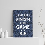 Funny Finish The Game Gaming Print Boys Bedroom Wall Art Gamer