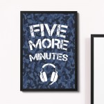 Gamer Five More Minutes Framed Print Gift For Son Brother