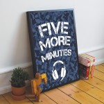 Gamer Five More Minutes Framed Print Gift For Son Brother
