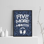 Gamer Five More Minutes Framed Print Gift For Son Brother