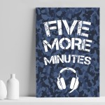 Gamer Five More Minutes Gaming Poster Print Boys Bedroom Wall