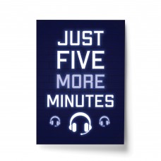 Five More Minutes Funny Gaming Print Boys Bedroom Gamer Poster