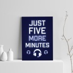 Five More Minutes Funny Gaming Print Boys Bedroom Gamer Poster