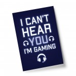 Cant Hear You Im Gaming Novelty Gaming Poster Print Games Room