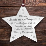 Chnace Made Us Colleague Engraved Star Bauble Christmas Gift