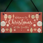 Welcome Plaque Christmas at the 'Surname' Personalised Christmas