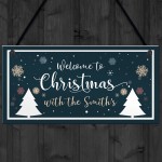 Christmas With The 'Surname' Welcome Sign Personalised Christmas