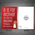 FUNNY RUDE Christmas Card For Brother A6 Card Joke Brother Card 