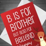 FUNNY RUDE Christmas Card For Brother A6 Card Joke Brother Card 