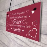 Novelty Auntie Gift Hanging Plaque Sister Gift From Niece Nephew