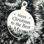 Christmas Gift For Mum Christmas Tree Decoration Engraved Bauble