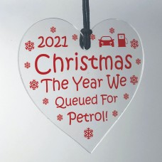 Christmas 2021 Year We Queued For Petrol 2021 Bauble Funny Gift