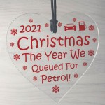 Christmas 2021 Year We Queued For Petrol 2021 Bauble Funny Gift