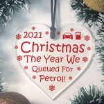 Christmas 2021 Year We Queued For Petrol 2021 Bauble Funny Gift