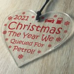 Christmas 2021 Year We Queued For Petrol 2021 Bauble Funny Gift