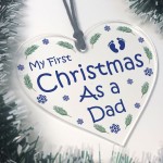 First Christmas As A Dad Bauble Hanging Christmas Tree Decor