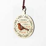 A Robin Appears Nan Memorial Bauble Wooden Tree Decoration 