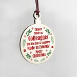 Chance Made Us Colleagues Christmas Gift Wood Hanging Bauble