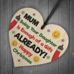 Funny Christmas Gift For Mum From Daughter Wood Heart Joke Gift 