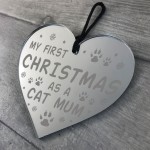 First Christmas As A Cat Mum Engraved Heart Cat Lover Gift