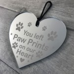 You Left Paw Prints Engraved Heart Dog Cat Sign Dog Cat Lover