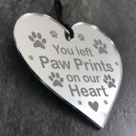 You Left Paw Prints Engraved Heart Dog Cat Sign Dog Cat Lover