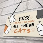 Funny Cat Sign For Women Really Need All These Cats Home Decor