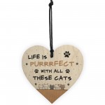 Life Is Perfect With All These Cats Sign Home Sign Funny Gift