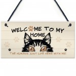 Funny Cat Sign Welcome Sign Cat Lover Gift For Women Home
