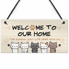 Cat Sign Welcome To Our Home Cat Lover Gift Hanging Door Sign