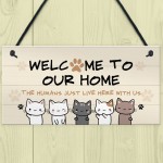 Cat Sign Welcome To Our Home Cat Lover Gift Hanging Door Sign