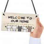 Cat Sign Welcome To Our Home Cat Lover Gift Hanging Door Sign