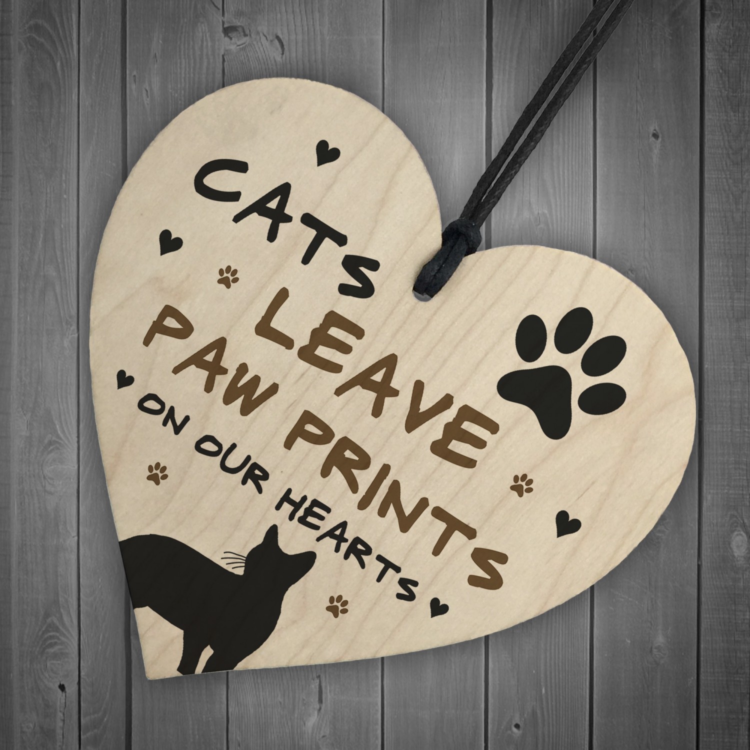 Gift sign CATS LEAVE PAW PRINTS ON YOUR  HEART Wooden Hanging Plaque 