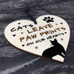 Cats Leave Paw Prints On Our Heart Wood Plaque Cat Lover Gift