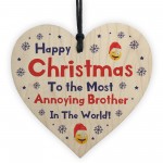 Funny Joke Brother Gift For Christmas Heart Novelty Brother Gift