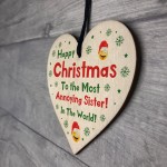 Funny Joke Sister Gift For Christmas Heart Novelty Sister Gift