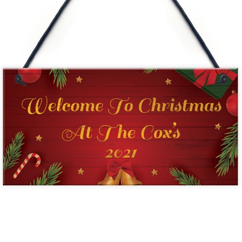 Welcome To Christmas At The Family Sign Personalised Decoration