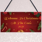 Welcome To Christmas At The Family Sign Personalised Decoration
