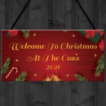 Welcome To Christmas At The Family Sign Personalised Decoration